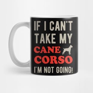 Funny Cane Corso Dog Lover Gift Mug